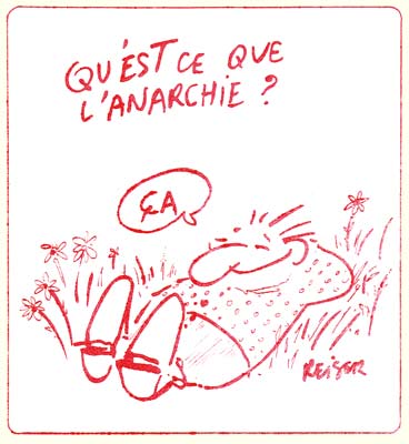 dessin de Reiser : Qu'est ce que l'anarchie ?