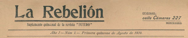 journal "La Rebelión " n1 de 1904