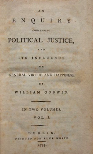 Godwin Enquiry concerning Political Justice 1793