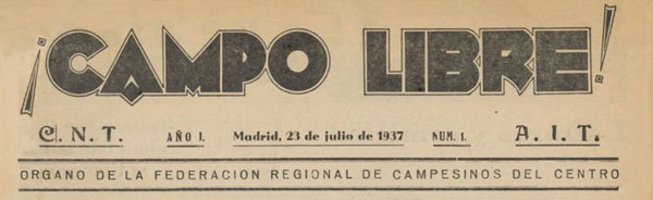 journal "Campo libre ! " n1 de 1937 à Madrid